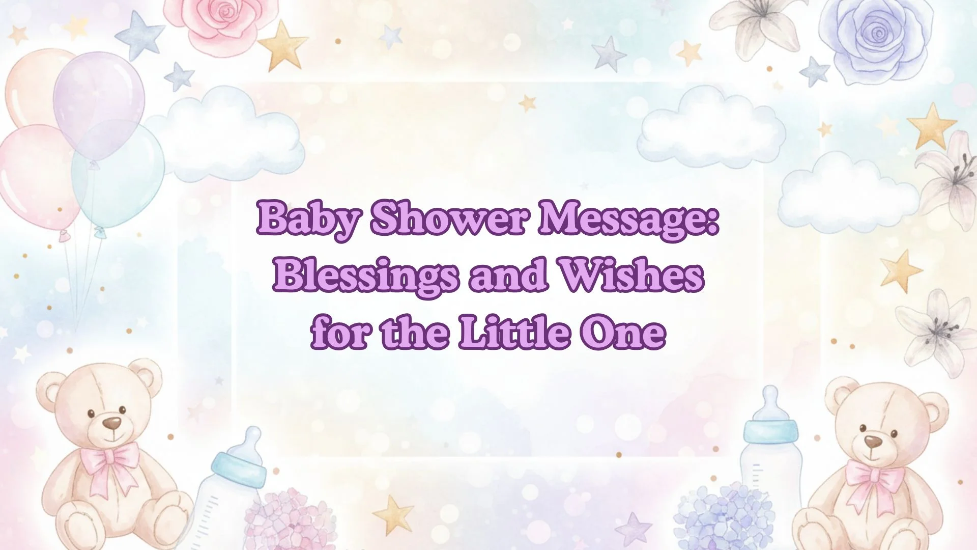 Baby Shower Message Blessings and Wishes for the Little One