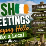 Irish Greetings to Saying Hello Like a Local 🇮🇪🍀